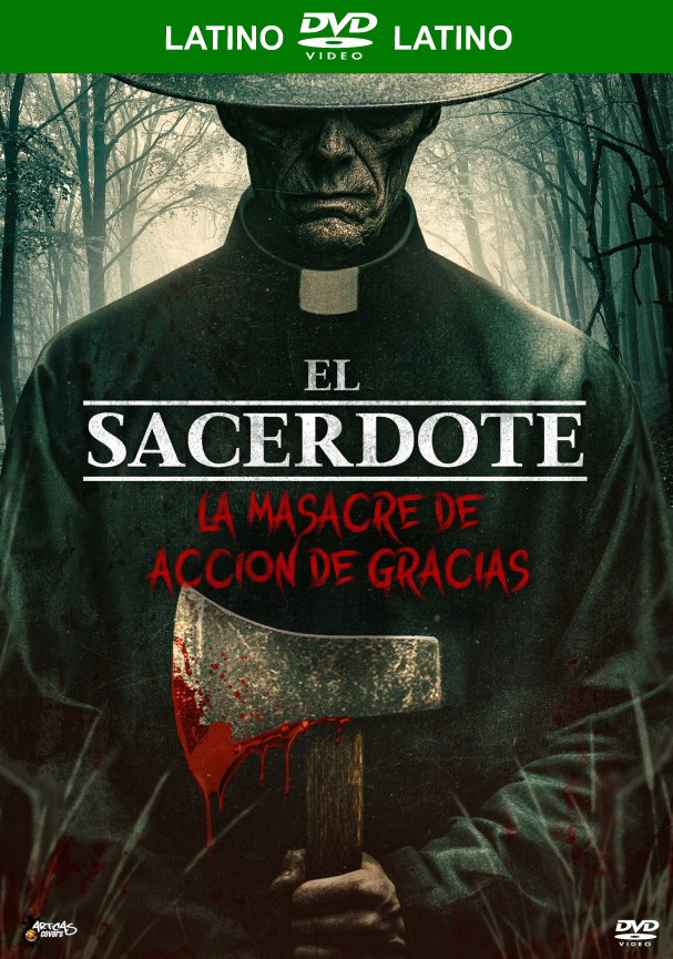 EL SACERDOTE – LA MASACRE DE ACCION DE GRACIAS – THE PRIEST – THANKSGIVING MASSACRE – DVD-5 – DUAL LATINO – 2025 – (VIP)